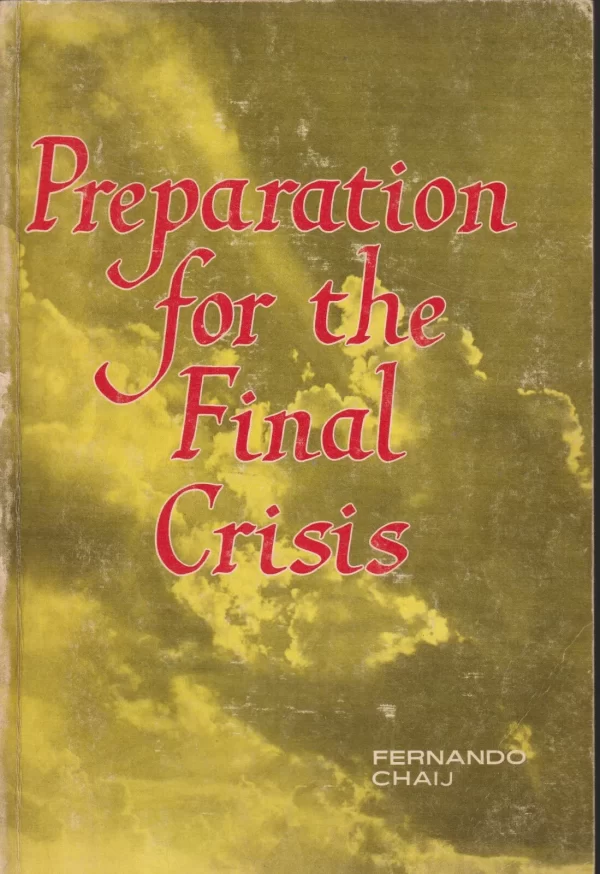 Preparation for the Final Crisis -  Fermanado Chaij (1966)