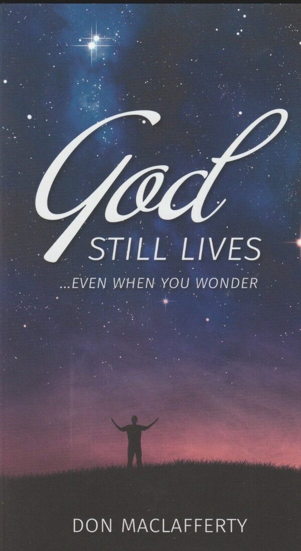 God Still Lives by Don MacLafferty